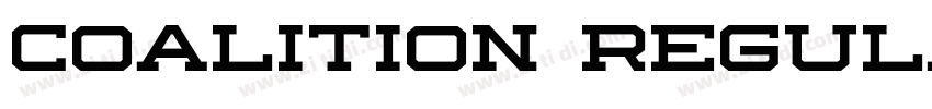 Coalition Regular字体转换 Coalition Regular字体转换